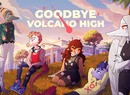 PS5's Goodbye Volcano High Is a Reflection of the Uncertain World Around Us
